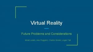 Conclusion on virtual reality