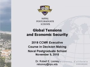 Global Tensions and Economic Security 2018 CCMR Executive