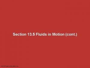 Section 13 5 Fluids in Motion cont 2015