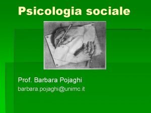 Psicologia sociale unimc Psicologia sociale unimc