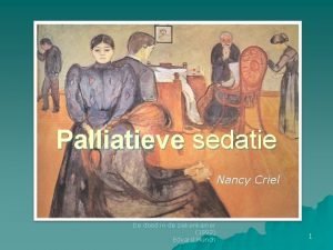 Palliatieve sedatie Nancy Criel De dood in de