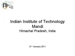 Indian Institute of Technology Mandi Himachal Pradesh India