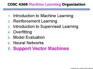 COSC 4368 Machine Learning Organization 6 Introduction to