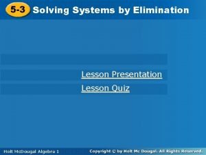 5-3 solving systems by elimination