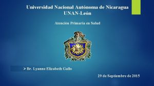 Universidad Nacional Autnoma de Nicaragua UNANLen Atencin Primaria