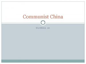 Communist China GLOBAL 10 I Chinese Civil War