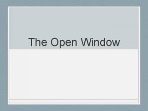 The open window discussion questions