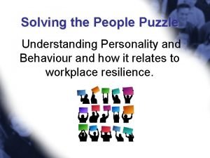 Solving the People Puzzle Understanding Personality and Behaviour