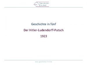 Geschichte in fnf Der HitlerLudendorffPutsch 1923 www geschichtein5