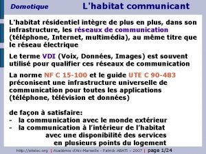 Domotique Lhabitat communicant Lhabitat rsidentiel intgre de plus