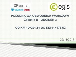 POUDNIOWA OBWODNICA WARSZAWY Zadanie B ODCINEK 3 OD