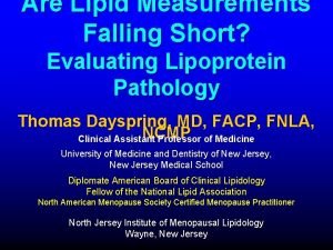 Are Lipid Measurements Falling Short Evaluating Lipoprotein Pathology