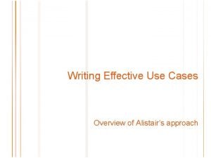 Writing effective use cases by alistair cockburn