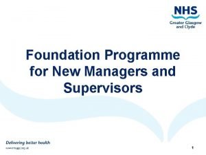 Foundation Programme for New Managers and Supervisors 11282020