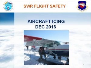 SWR FLIGHT SAFETY AIRCRAFT ICING DEC 2016 1