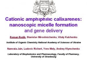 Cationic amphiphilic calixarenes nanoscopic micelle formation and gene