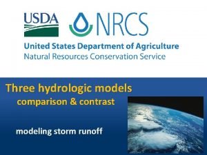 Three hydrologic models comparison contrast modeling storm runoff