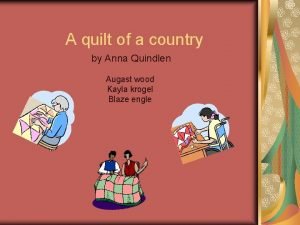 Rhetorical devices in a quilt of a country