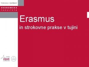 Erasmus in strokovne prakse v tujini Kaj je