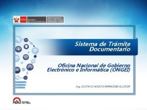 Sistema de Trmite Documentario Oficina Nacional de Gobierno