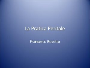 La Pratica Peritale Francesco Rovetto Riferimenti Bibligrafici Nivoli