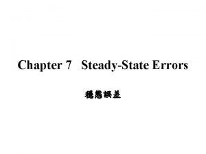 Steadystate error