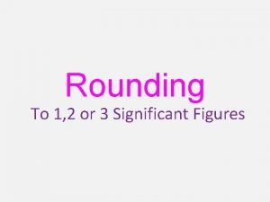 How to round to 3sf