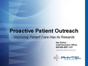 Proactive patient outreach
