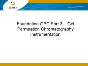 Gel permeation chromatography instrument