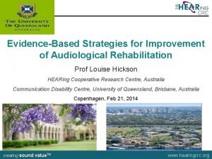 EvidenceBased Strategies for Improvement of Audiological Rehabilitation Prof