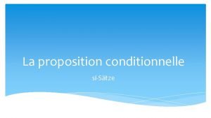 Propositions conditionnelles
