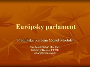 Eurpsky parlament Prednka pre Jean Monet Module Doc