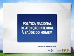 Braslia setembro de 2009 CAMPANHA PUBLICITRIA CAMPANHA PUBLICITRIA