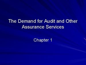 The Demand for Audit and Other Assurance Services