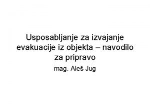 Usposabljanje za izvajanje evakuacije iz objekta navodilo za