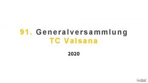 91 Generalversammlung TC Valsana 2020 TRAKTANDEN 1 2