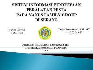 SISTEM INFORMASI PENYEWAAN PERALATAN PESTA PADA YANIS FAMILY