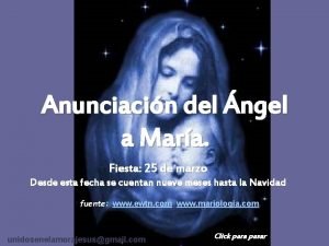 Anunciacin del ngel a Mara Fiesta 25 de