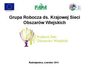 Grupa Robocza ds Krajowej Sieci Obszarw Wiejskich Radziejowice