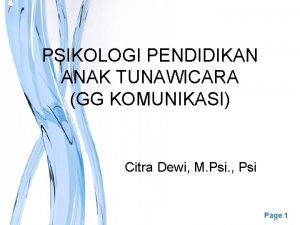 PSIKOLOGI PENDIDIKAN ANAK TUNAWICARA GG KOMUNIKASI Citra Dewi