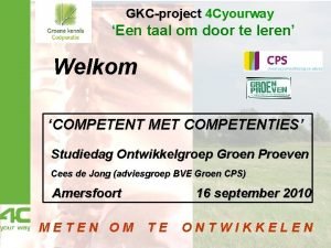 GKCproject 4 Cyourway Een taal om door te