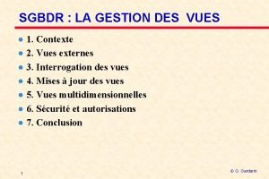 SGBDR LA GESTION DES VUES l l l