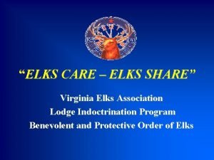 Elks care elks share