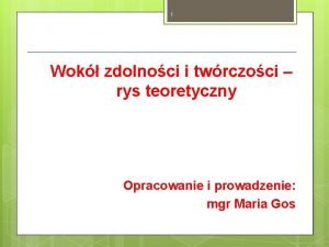 1 Wok zdolnoci i twrczoci rys teoretyczny Opracowanie