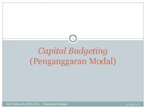 1 Capital Budgeting Penganggaran Modal Hadi Paramu SE