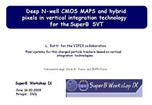 Deep Nwell CMOS MAPS and hybrid pixels in