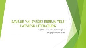 SAVJIE VAI SVEIE EBREJA TLS LATVIEU LITERATR Dr