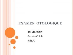 Examen otologique