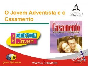 O Jovem Adventista e o Casamento t www