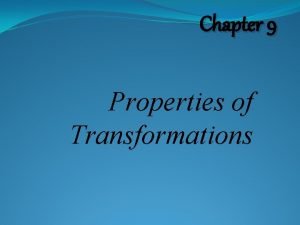 Chapter 9 properties of transformations answer key